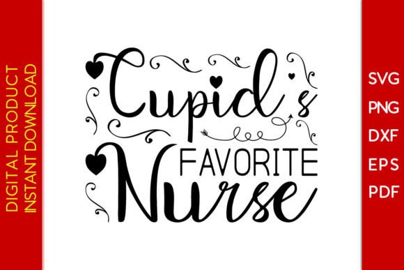 Cupid's Favorite Nurse Valentine's Day Graphics