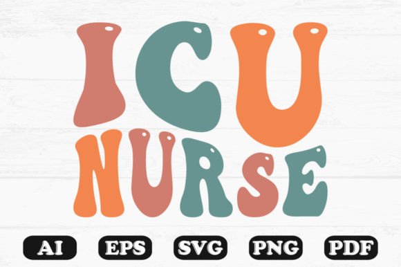 ICU Nurse Retro Wavy Svg T-shirt: Graphics and Crafts in Action