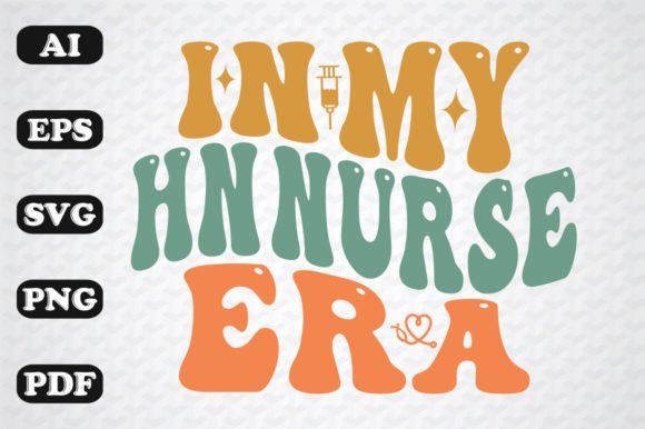 In My HN Nurse Era Wavy Svg Graphics