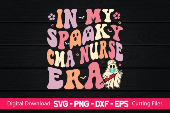 In My Spooky CMA Nurse Era Graphics