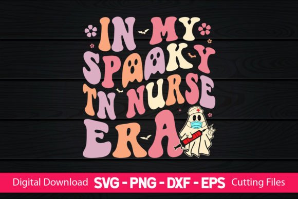 In My Spooky TN Nurse Era Graphics and Crafts