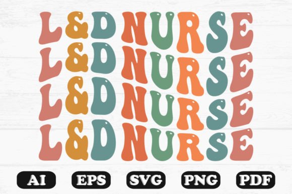 L D Nurse Retro Wavy Svg T-shirt Graphics & Crafts