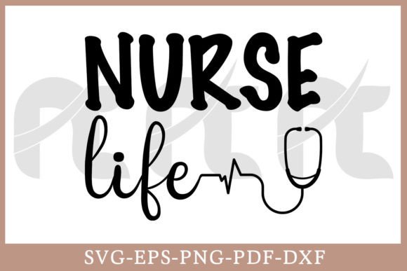 Nurse Life Shirt SVG Cutting File