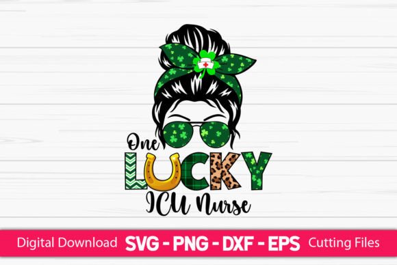 One Lucky ICU Nurse Messy Bun