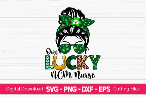 One Lucky NCM Nurse Messy Bun